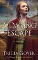 A Daring Escape