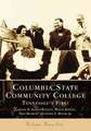 Columbia State Community College: Tennessee's First