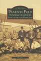 Pearson Field: Pioneering Aviation in Vancouver and Portland