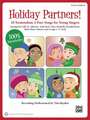 Holiday Partners!: 10 Tremendous 2-Part Songs for Young Singers (Kit), Book & CD (Book Is 100% Reproducible)