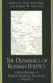 Dynamics of Russian Politics, Volume 1