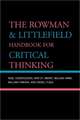 The Rowman & Littlefield Handbook for Critical Thinking