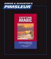 Arabic (Egyptian), Comprehensive: Learn to Speak and Understand Egyptian Arabic with Pimsleur Language Programs