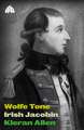 Wolfe Tone: Irish Jacobin
