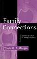 Family Connections: An Introduction to Family Studies