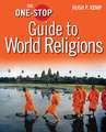 The One–Stop Guide to World Religions