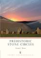 Prehistoric Stone Circles