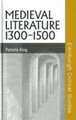 Medieval Literature 1300-1500: Heroes and Villains