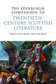 Edinburgh Companion to Twentieth-Century Scottish Literature: Paragraph Volume 31 Number 1