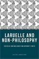 Laruelle and Non-Philosophy