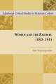 Women and the Railway, 1850-1915: Commemoration, Nationality, and Memory