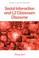 Social Interaction and L2 Classroom Discourse