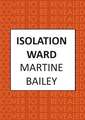 Isolation Ward