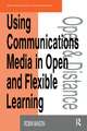 Using Communications Media in Open and Flexible Learning