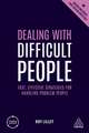 DEALING W/DIFFICULT PEOPLE 4/E