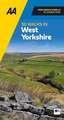 AA 50 Walks In West Yorkshire