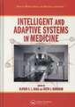 Intelligent and Adaptive Systems in Medicine