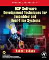 DSP Software Development Techniques for Embedded and Real-Time Systems