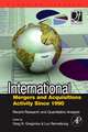 International Mergers and Acquisitions Activity Since 1990: Recent Research and Quantitative Analysis