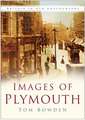 Bowden, K: Images of Plymouth