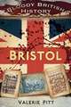 Bloody British History: Bristol