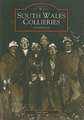 South Wales Collieries, Volume Four: From the Central Valleys of Merthyr Tydfil, Glamorganshire to the Eastern Valleys of Rhymney, Si