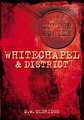 Murder & Crime: Whitechapel & District