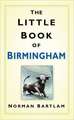 The Little Book of Birmingham