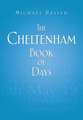 The Cheltenham Book of Days: An Illustrated History