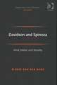 Davidson and Spinoza: Mind, Matter and Morality