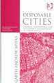 Disposable Cities: Garbage, Governance and Sustainable Development in Urban Africa