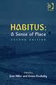 Habitus: A Sense of Place