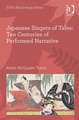 Japanese Singers of Tales: Ten Centuries of Performed Narrative