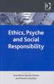 Ethics, Psyche and Social Responsibility