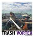 Trash Vortex