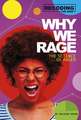 Why We Rage: The Science of Anger