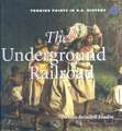 Underground Railroad