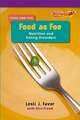 Food as Foe: Nutrition and Eating Disorders