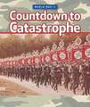 Countdown to Catastrophe