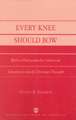 Every Knee Should Bow: Biblical Rationales for Universal Salvation in Early Christian Thought