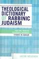 Theological Dictionary of Rabbinic Judaism