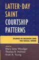 Latter-Day Saint Courtship Patterns