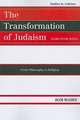 The Transformation of Judaism