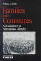 Families and Communes: An Examination of Nontraditional Lifestyles