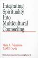 Integrating Spirituality into Multicultural Counseling