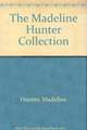 The Madeline Hunter Collection