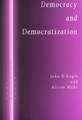 Democracy and Democratization: Post-Communist Europe in Comparative Perspective