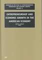 Entrepreneurship and Economic Growth in the American Economy