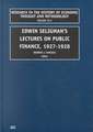 Edwin Seligman`s Lectures on Public Finance, 1927/1928