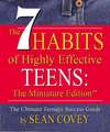 The 7 Habits of Highly Effective Teens, Mini Edition